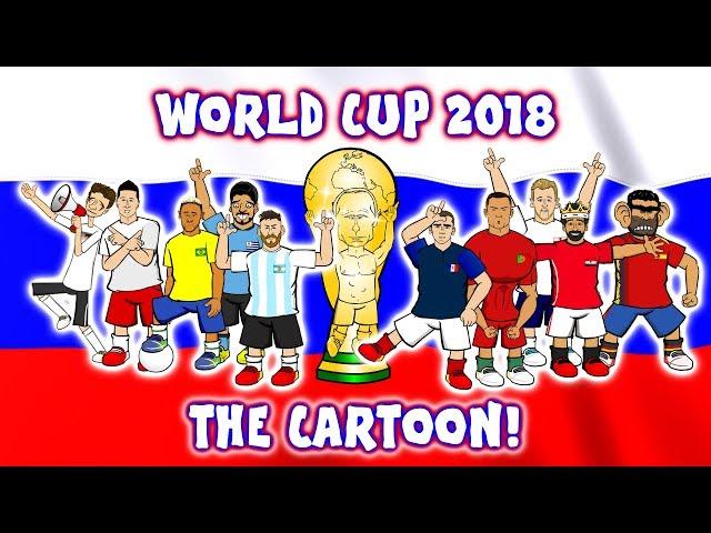 WORLD CUP 2018 - THE CARTOON! (Goals Highlights Fails Fouls Parody)