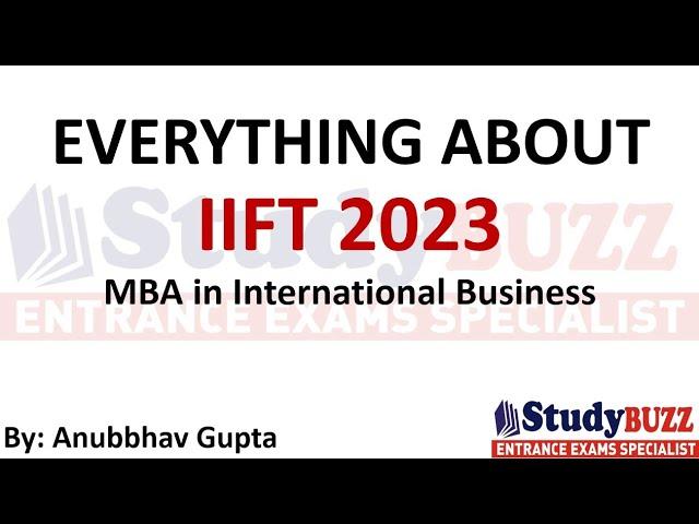 All about IIFT 2023 | Exam pattern, Cutoffs, Selection process, Placements