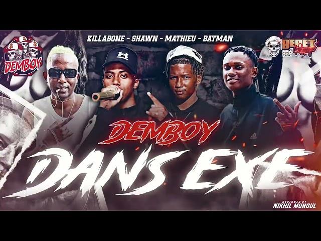 DEMBOY FT KILLABONE - DANS EXE