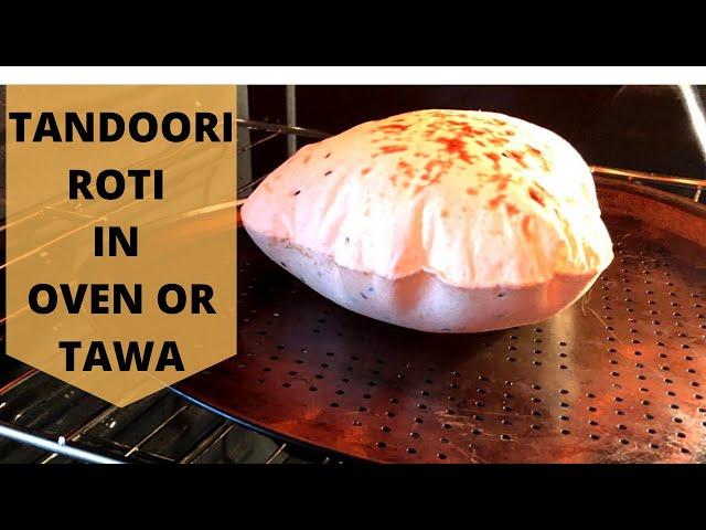 Tandoori Roti in Oven | Restaurant Style Tandoori Roti at Home (Bake or Cook on Tawa)