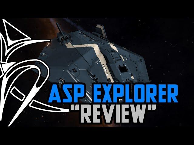 Asp Explorer "review" [EliteDangerous]