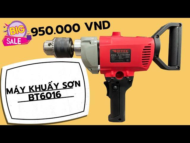 GIÁ MỚI | máy khuấy sơn,  khuấy vữa, khuấy bột, cám btec 6016