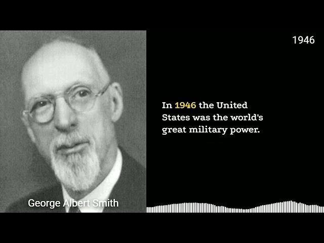 George Albert Smith's Vision of World War III  -  Church of Jesus Christ