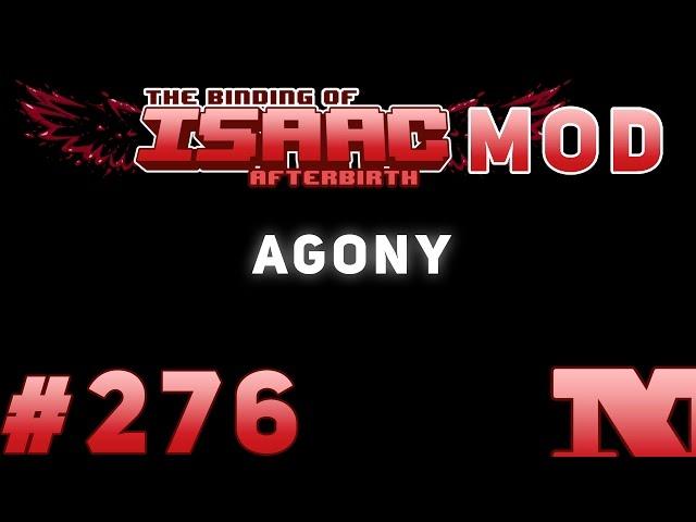 [MOD] Afterbirth #275 - The Agony of Isaac