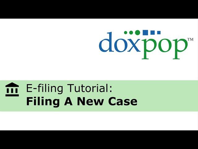 Submitting an initial filing to the court using Doxpop