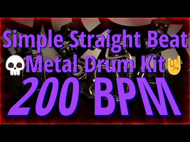 200 BPM - Simple Straight Beat - Metal Drum Kit - NO FILLS 27+ min  4/4 #DrumBeat - #DrumTrack -