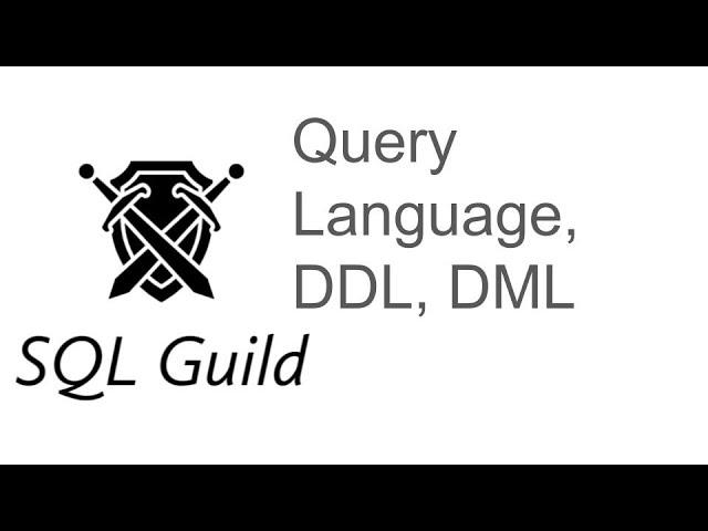 What is a Query Language, DML, and DDL in SQL