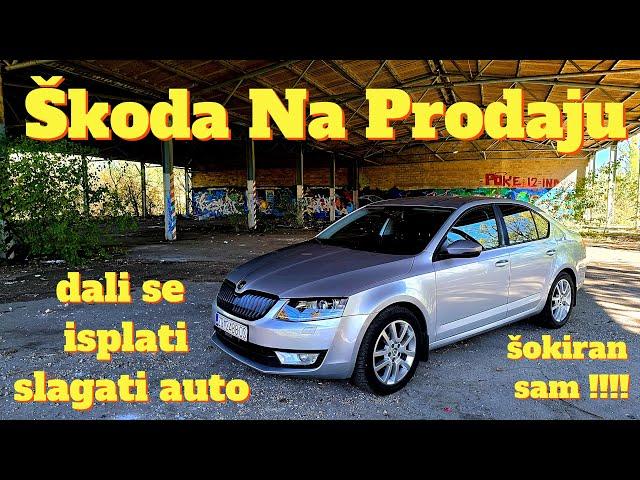 #107 Škoda Na Prodaju l Koliko Je Na Kraju Koštala l Šokiran Sam l