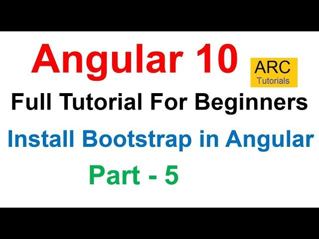 Angular 10 Tutorial #5 - Install Bootstrap in Angular Apps | Angular 10 Tutorial For Beginners