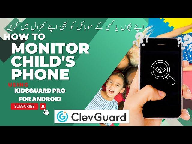 Monitor Your Child's Phone with KidsGuard Pro for Android