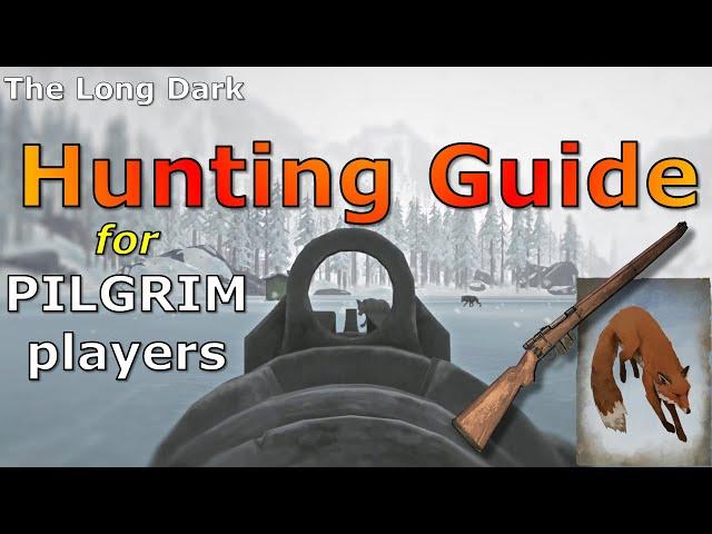 How to Hunt on Pilgrim Survival (with tips for all difficulties)