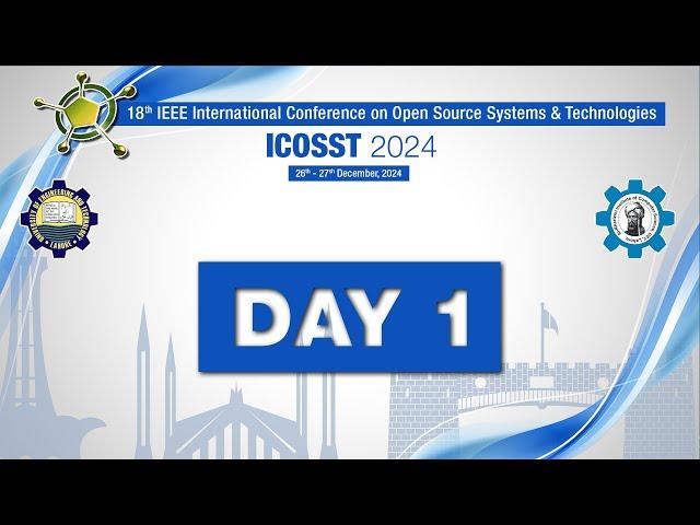 International Conference on Open Source Systems & Technologies (ICOSST) 2024 happening now!!!