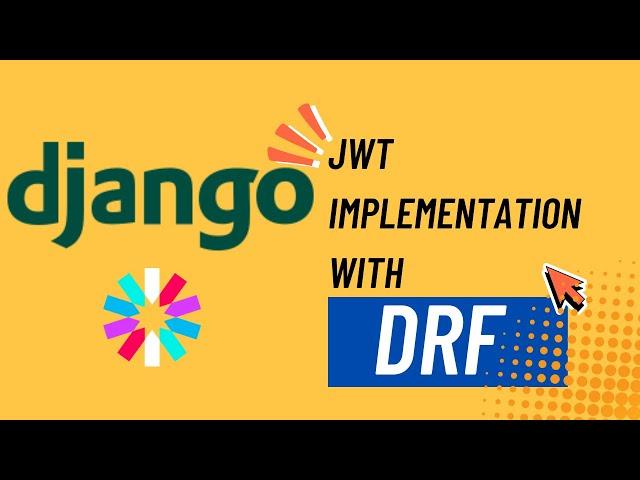 JWT Authentication in Django Rest Framework | Complete Step-by-Step Guide