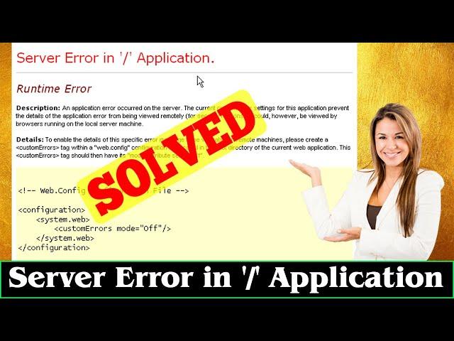 [FIXED] Server Error In '/' Application Code Problem Issue