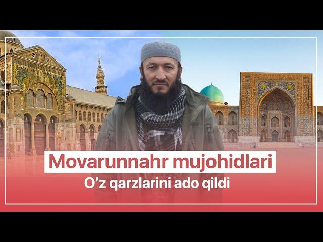 Movarunnahr Mujohidlari o'z qarzlarini ado qildi.