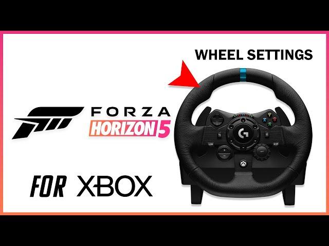 FORZA HORIZON 5 - Logitech G923 Best Wheel Settings - Realistic Feel - For Xbox