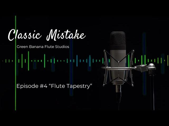 Classic Mistake - Flute Tapestry