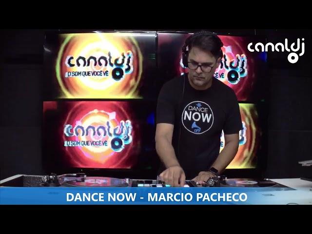 DJ MÁRCIO PACHECO -PROGRAMA DANCE NOW - 01.03.2025