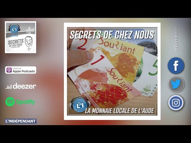  LA MONNAIE LOCALE DE L'AUDE - LES SECRETS DE CHEZ NOUS.