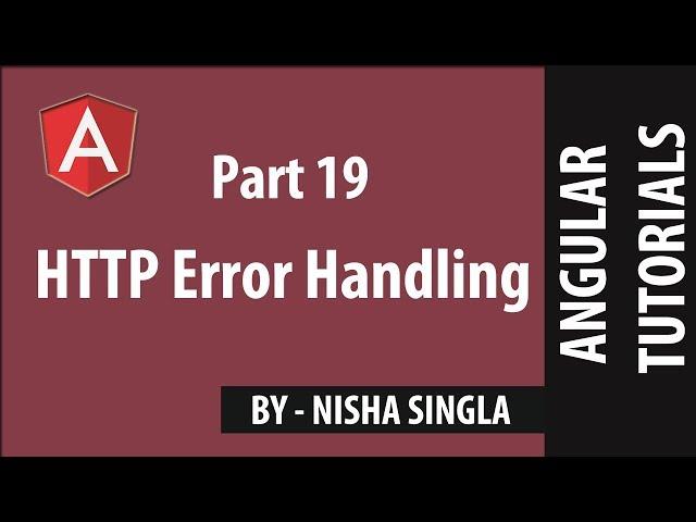 HTTP Error Handling - Angular (Tutorial #19)