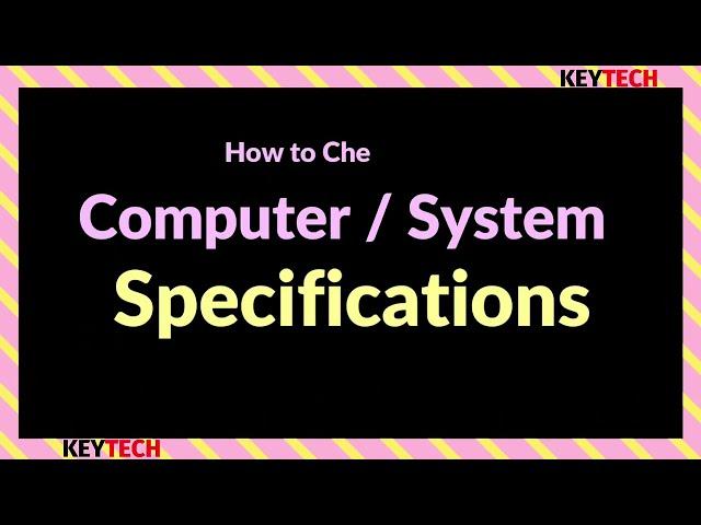 How to check Computer /System / this pc Specification for pos software KEYTECH SOFTWARE HOUSE