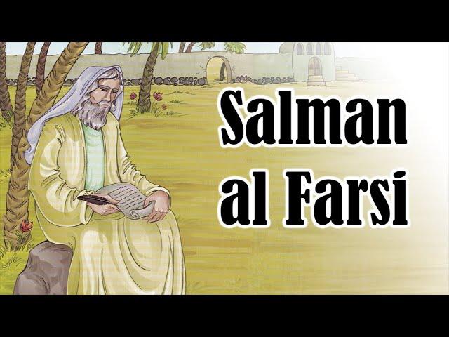 Salman al Farsi - The True Companion