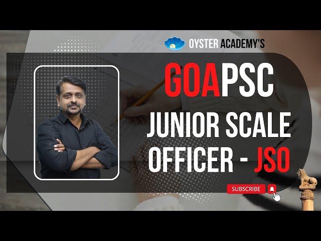 All about Junior Scale Officer (JSO) #GPSC #Goapsc #JSO