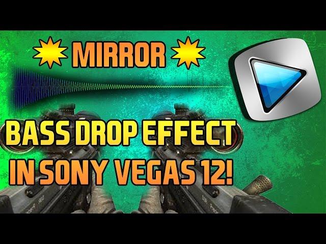 Sony Vegas 12 - Mirror/Bass Drop Effect!