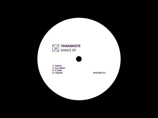 Yanamaste - 8 tone [VAULTREC002]