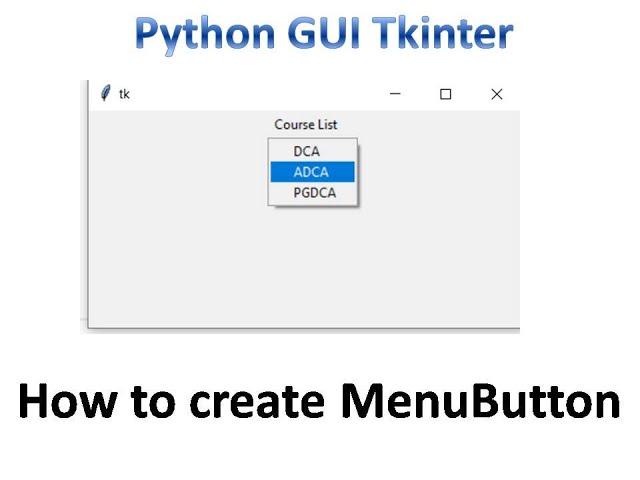 Menubutton in tkinter | Python Tkinter GUI Tutorial part17