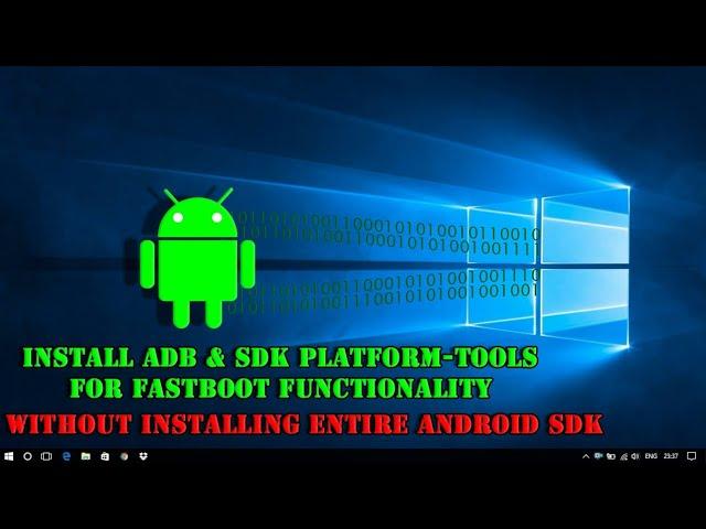 Install ADB and SDK platform tools