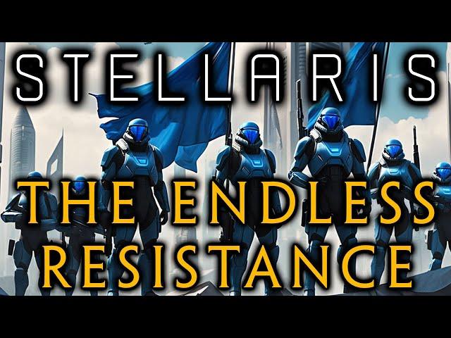 Stellaris: The Endless Resistance: Ep 3