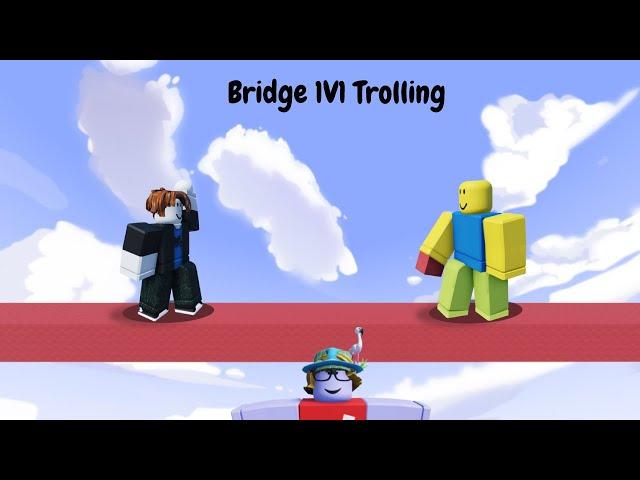 I TROLLED Players In Bridge 1v1...