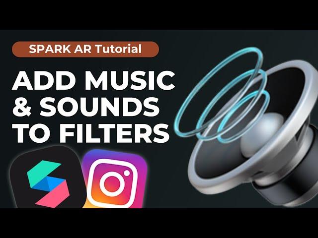 Add Music & Sounds  Spark AR Tutorial for Instagram Filters! | Converting your music files right!