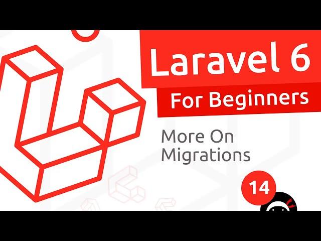 Laravel 6 Tutorial for Beginners #14 - More on Migrations