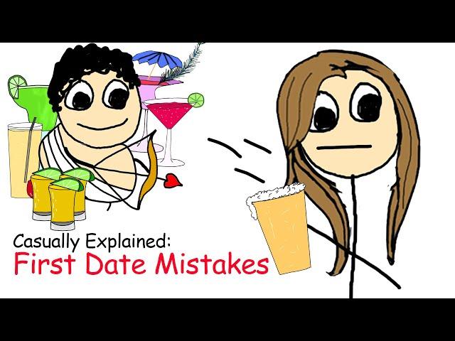 Casually Explained: First Date Mistakes