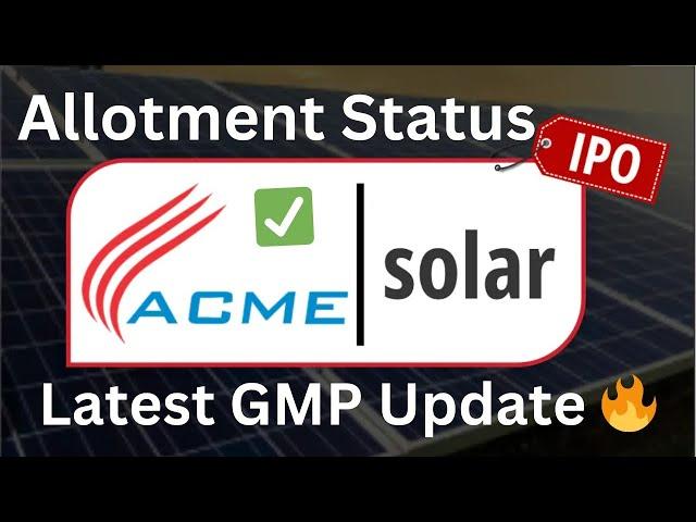 ACME SOLAR IPO ALLOTMENT STATUS  | Check kaise kare | Acme solar ipo allotment | ACME solar ipo gmp