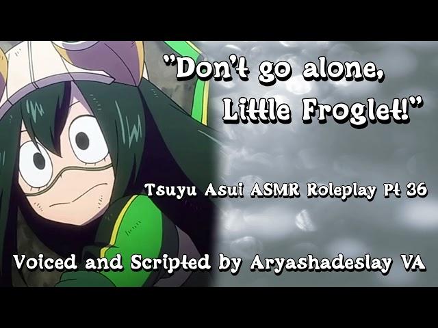 On a Dangerous Mission with Tsu!: Tsuyu Asui ASMR Roleplay Pt 36 [F4A][My Hero Academia]