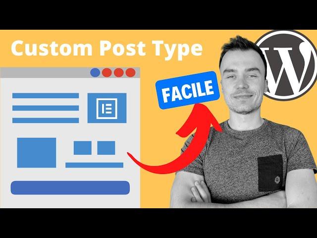 WordPress - Créer un Custom post type et des champs personnalisés