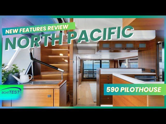 Explore the Luxurious North Pacific 590 Trawler | New Features Video by BoatTEST