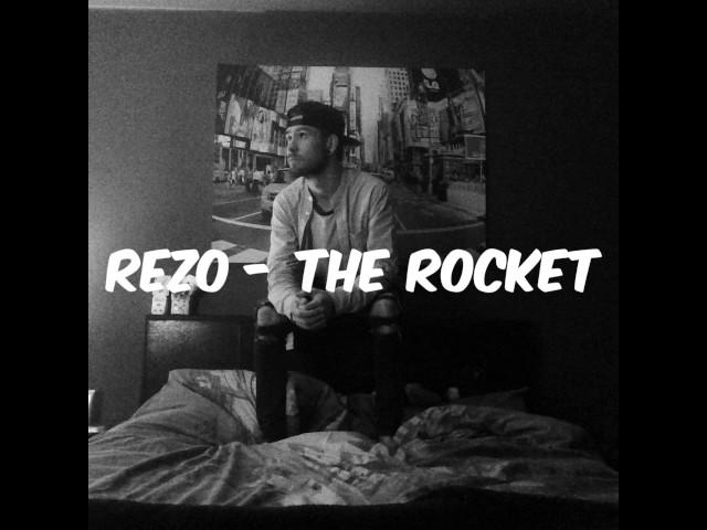 Rezo  - The Rocket (Extended Mix)