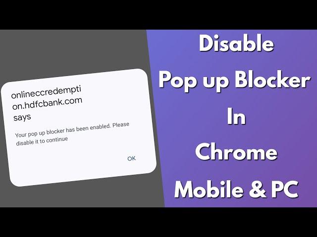 Your Pop up Blocker Has Been Enabled Please Disable It To Continue Google chrome PC & Mobile