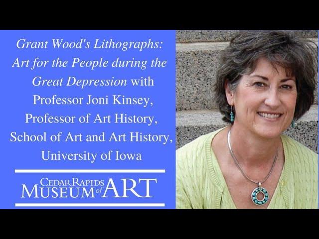 Grant Wood's Lithographs with Professor Joni Kinsey