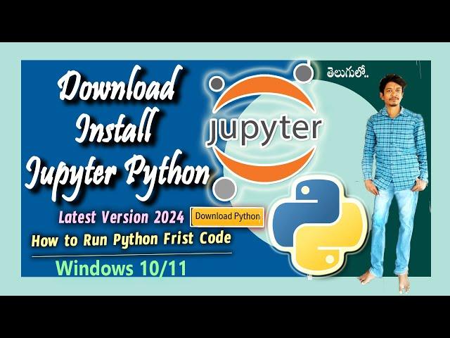 How to Install Jupyter Notebook and Python On Windows 10 l 11 Latest 2024