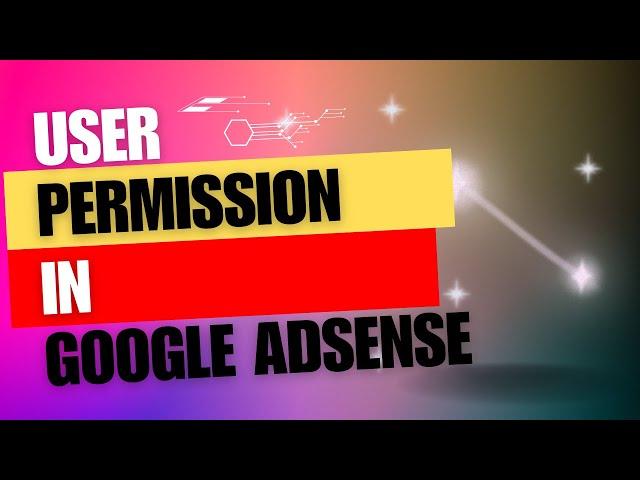 User Access Permissions in Google AdSense for 2023