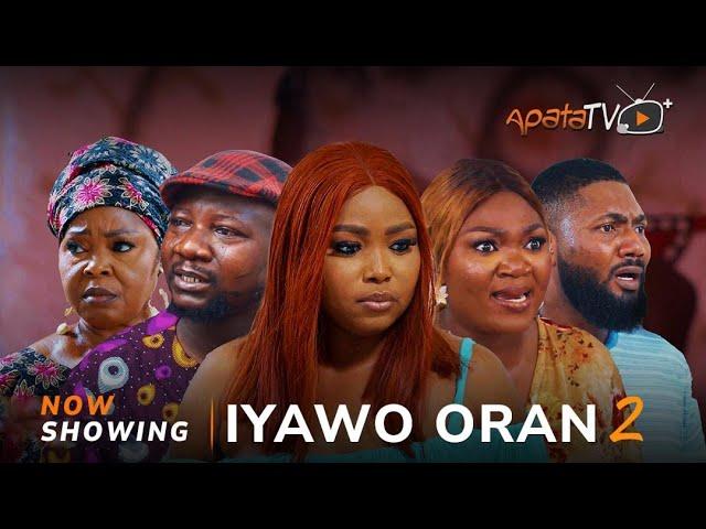 Iyawo Oran 2- Yoruba Movie 2024 Drama Bakare Zainab,Sanyeri,Adebisi Hassan,Femi Adekanye,Ope Okunola