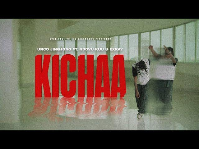 UncoJingJong  KICHAA ft Ndovu Kuu  Exray Taniua Instrumental