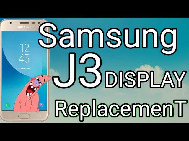 SAMSUNG J330 Display  Replacement