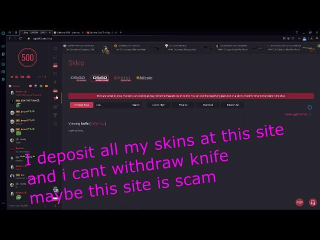 CSGO500 its a Scam? Reward Claimed . Unknown Server Error. skins cannot be withdrawn.Bug Site help