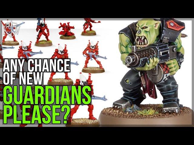 You've Updated Ork Boyz, Now Update The Aeldari Guardian Squad Please